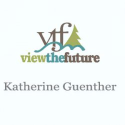 Katherine Guenther - View the Future Board Member